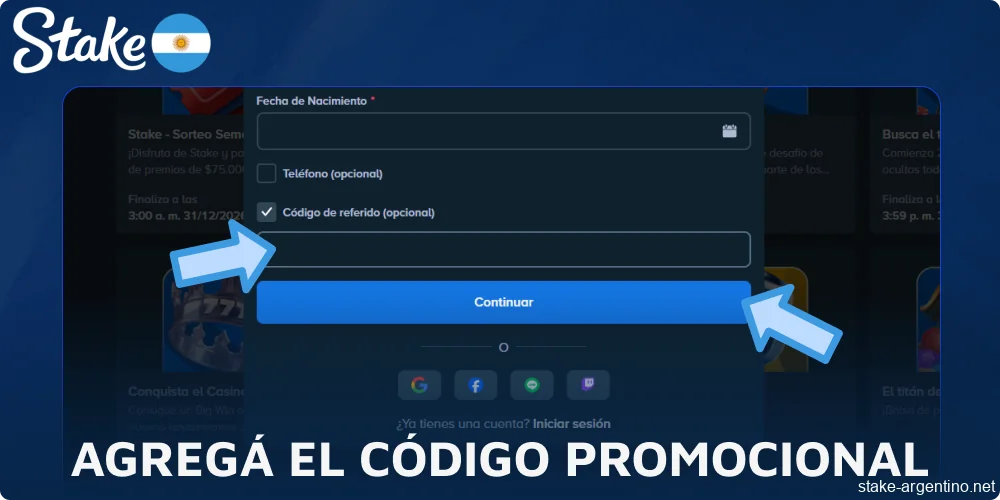Agregá el código promocional en Stake