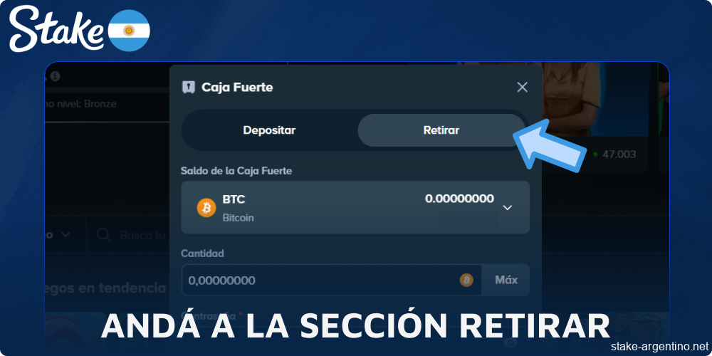 Andá a la sección Retirar en Stake