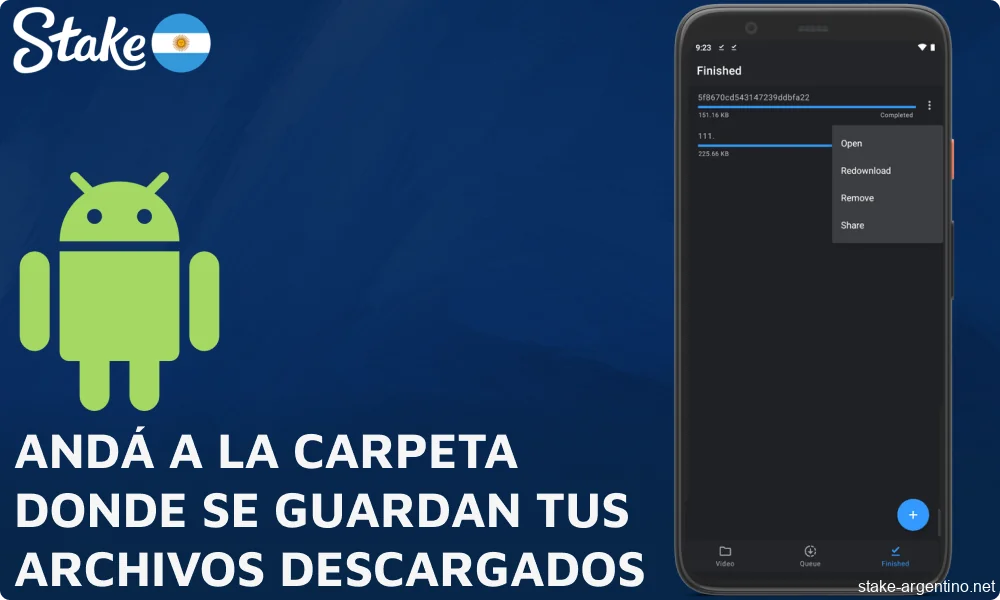 Andá a la carpeta donde se guardan tus archivos descargados para descargar la aplicación Stake
