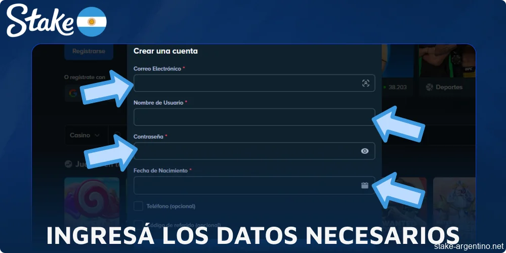 Ingresá los datos necesarios en Stake