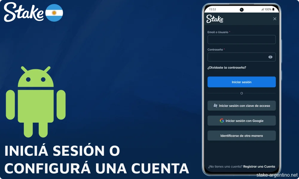 Iniciá sesión o configurá una cuenta en la aplicación Stake