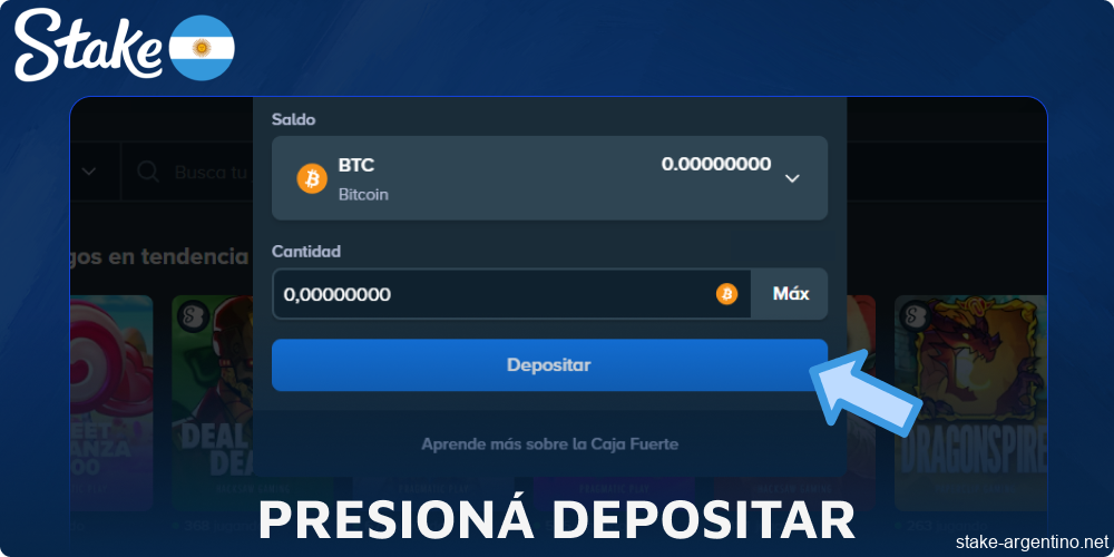 Presioná Depositar en Stake