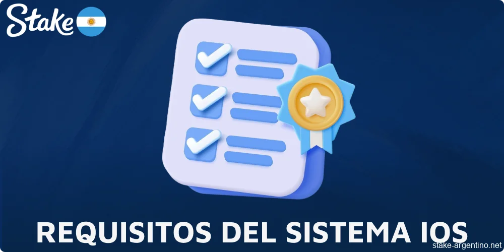 Requisitos del sistema de la aplicación Stake para iOS